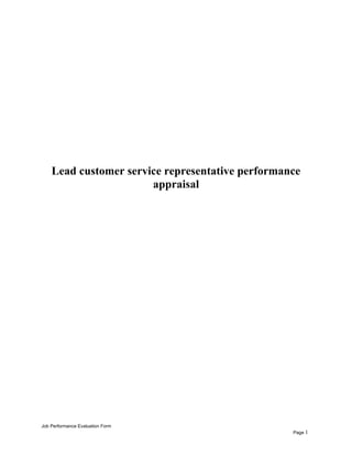 Lead customer service representative performance
appraisal
Job Performance Evaluation Form
Page 1
 