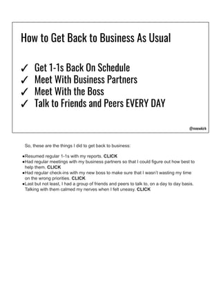 ✓ Meet With the Boss
✓ Talk to Friends and Peers EVERY DAY
✓ Get 1-1s Back On Schedule
✓ Meet With Business Partners
How t...