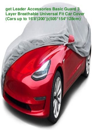 get Leader Accessories Basic Guard 3
Layer Breathable Universal Fit Car Cover
(Cars up to 16'8'(200'))(505*154*128cm)
 