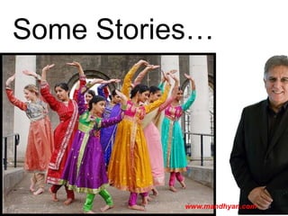 Some Stories…
16/02/2020 15www.mandhyan.com
 