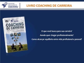 LIVRO COACHING DE CARREIRA
 