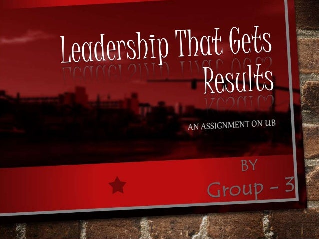 leadership that gets results Publication date: march 01, 2000 a leader's singular job is to get results but even with all the leadership training programs and expert advice available, effective leadership still eludes many people and organizations. leadership that gets results Publication date: march 01, 2000 a leader's singular job is to get results but even with all the leadership training programs and expert advice available, effective leadership still eludes many people and organizations.