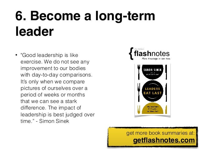10 big ideas from leaders eat last by simon sinek