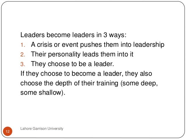 are leaders born or made by Introduction there has been a long time debate as people try to understand if leaders are actually born or they are made this debate has resulted in different lines of thoughts as some people are of the opinion that leaders are born while others are of the contrary opinion (anton 2004. are leaders born or made by Introduction there has been a long time debate as people try to understand if leaders are actually born or they are made this debate has resulted in different lines of thoughts as some people are of the opinion that leaders are born while others are of the contrary opinion (anton 2004.