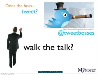 Does the boss...
                          tweet?

                                                                       ...