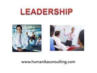 LEADERSHIP www.humanikaconsulting.com 