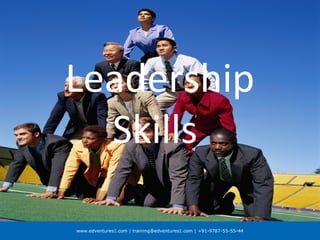 www.edventures1.com | training@edventures1.com | +91-9787-55-55-44
Leadership
Skills
 