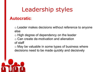  Leader by personality, charisma 