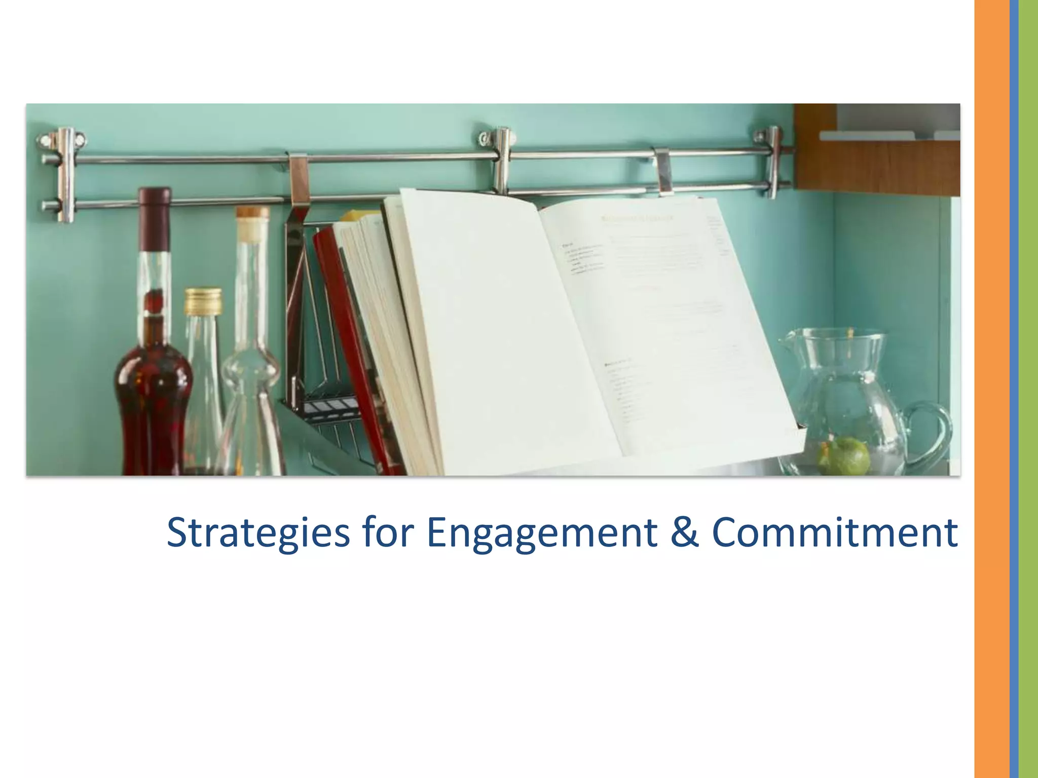 Strategies for Engagement & Commitment
 