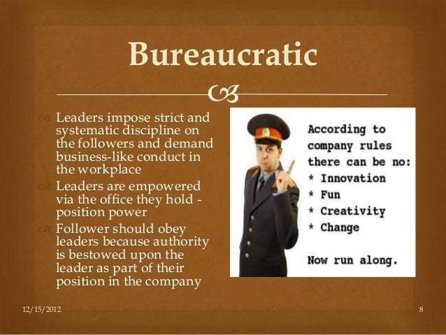 bureaucratic leadership style definition The bureaucratic style of leadership is a style of leadership that focuses on rules and procedures to manage teams and projects it is a style that is diffused among. bureaucratic leadership style definition The bureaucratic style of leadership is a style of leadership that focuses on rules and procedures to manage teams and projects it is a style that is diffused among.