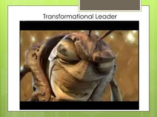 Transformational Leader

 