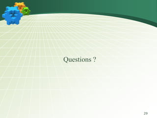 Questions ?
29
 