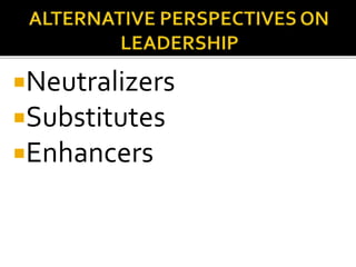 Neutralizers
Substitutes
Enhancers
 
