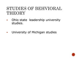  Ohio state leadership university
studies.
 University of Michigan studies
 