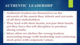 AUTHENTIC LEADERSHIP
 