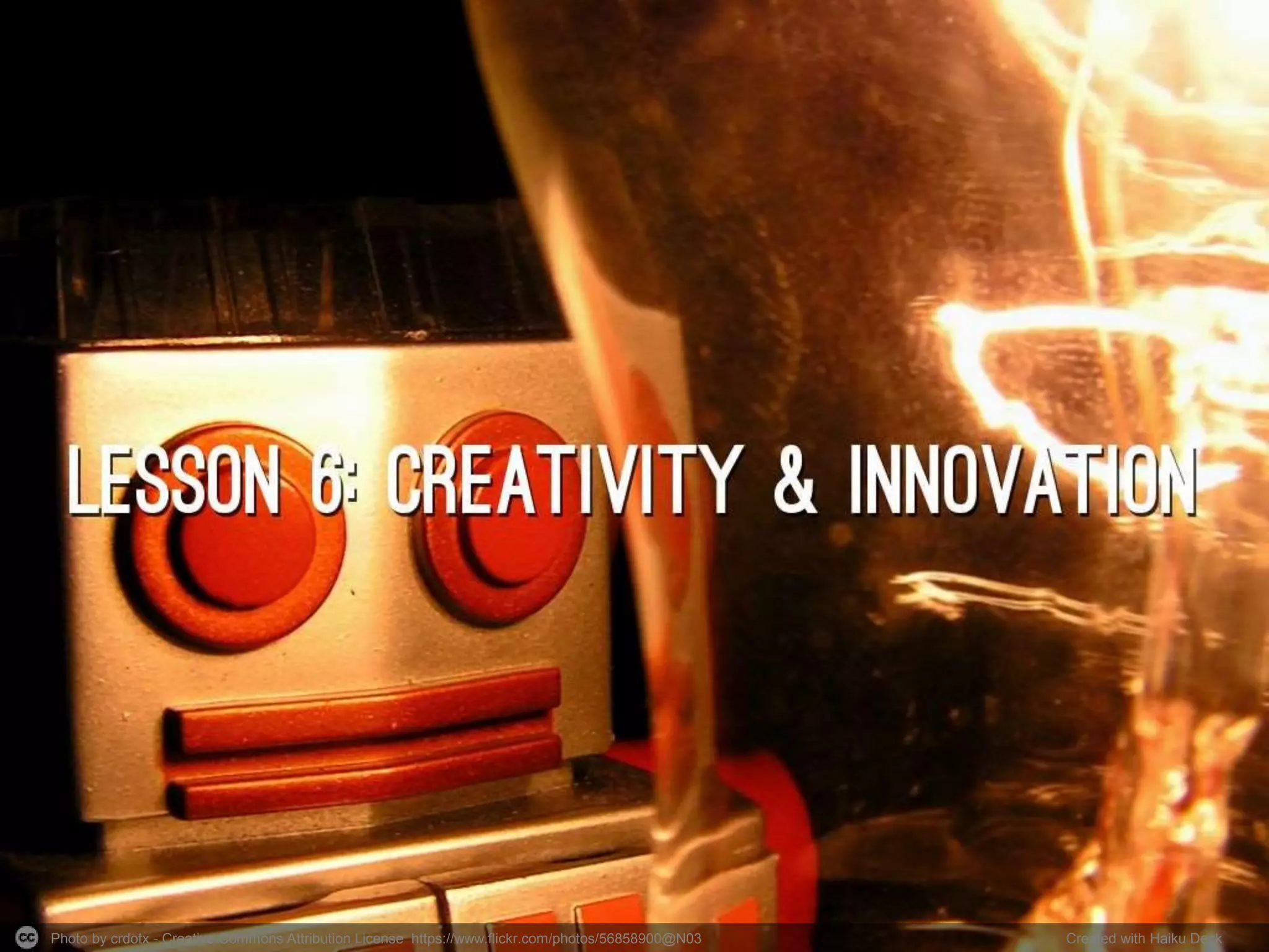 Photo by crdotx - Creative Commons Attribution License https://www.flickr.com/photos/56858900@N03 Created with Haiku Deck 
 