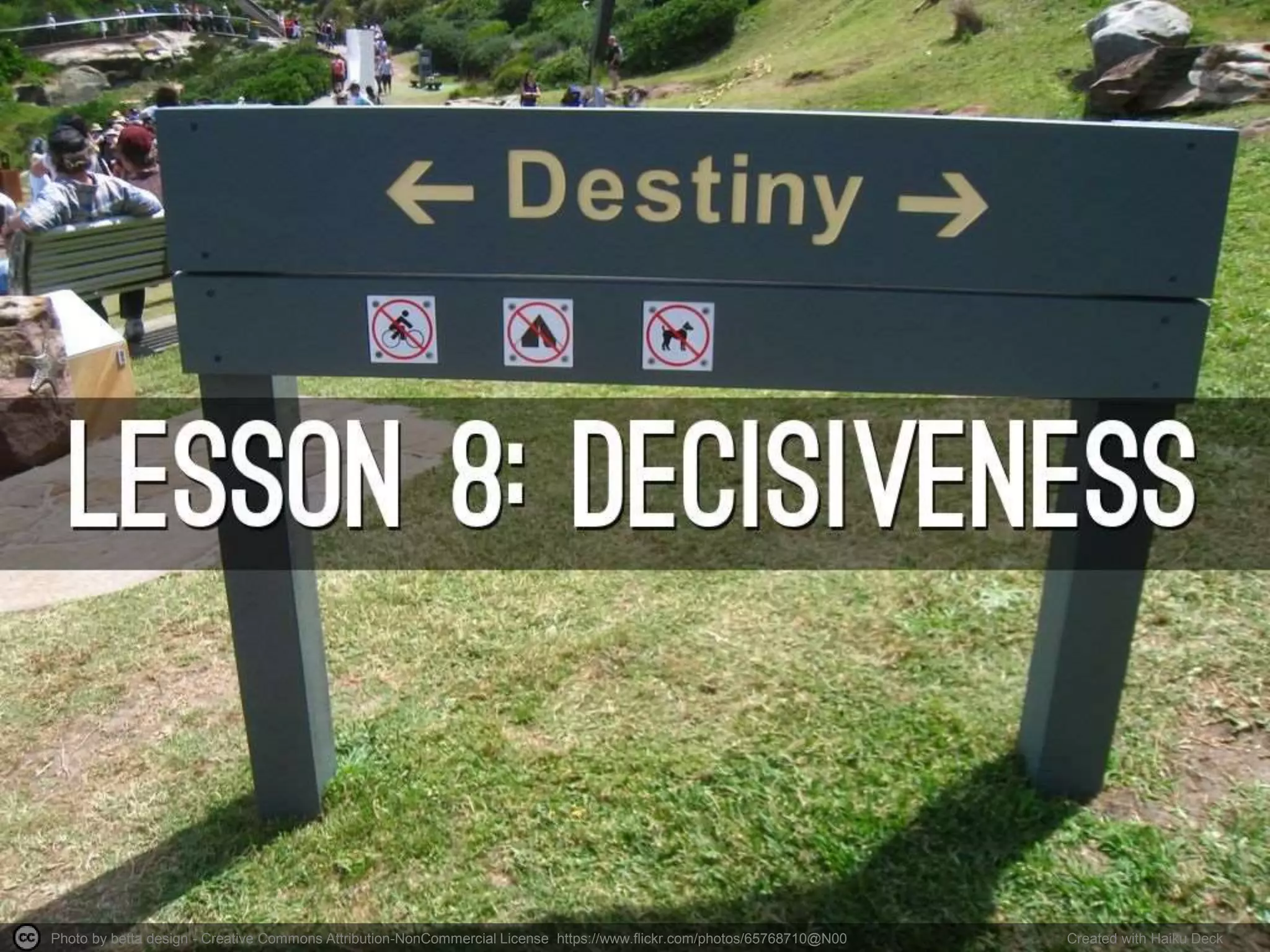 Photo by betta design - Creative Commons Attribution-NonCommercial License https://www.flickr.com/photos/65768710@N00 Created with Haiku Deck 
 