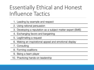 Essentially Ethical and Honest
Influence Tactics
 