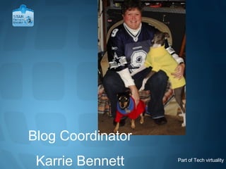 Blog Coordinator Karrie Bennett
