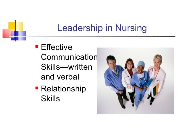 Leadership in-nursing-nursing-administration-ppt
