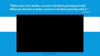“Before you are a leader, success is all about growing yourself.
When you become a leader, success is all about growing others.”
~ Jack Welch
Manoj Bhargava
 
