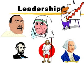 Leadership
 