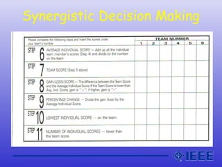 Synergistic Decision Making
 