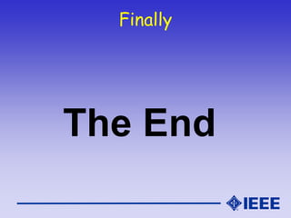Finally
The End
 