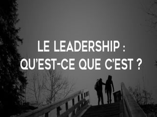 Leadership  (Francais)   