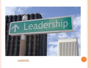 Leadership