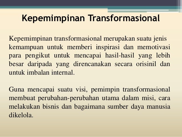 Kepemimpinan Transaksional Dan Transformasional