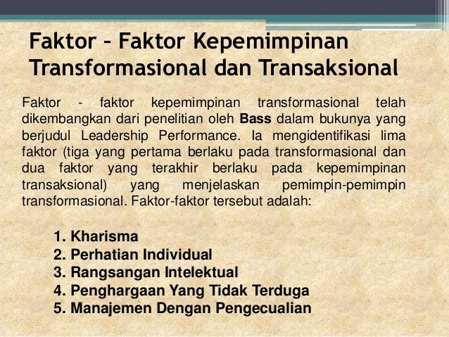 Kepemimpinan Transaksional Dan Transformasional