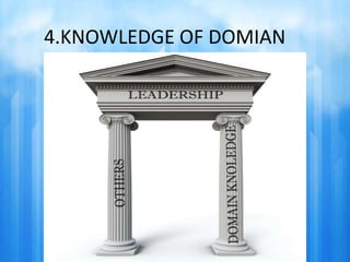 4.KNOWLEDGE OF DOMIAN 
 