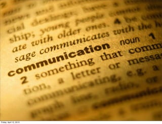 Friday, April 12, 2013
 