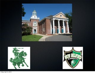 Friday, April 12, 2013
 