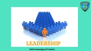 RMM Technologies (P) Limited
LEADERSHIP
 
