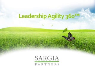 LeadershipAgilityLeadershipAgility
LeadershipAgility360™
 