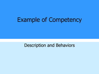 Example of Competency Description and Behaviors 