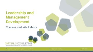 Leadership and
Management
Development
Courses and Workshops
 