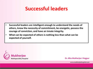 Leadership... TRAIT OF CHARACTERISTICS & ATTRIBUTES by dr alka mukherjee dr apurva mukherjee nagpur m.s. india