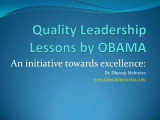 An initiative towards excellence:
Dr. Dheeraj Mehrotra
www.dheerajmehrotra.com

 