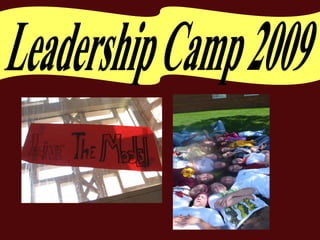 Leadership Camp 2009 
