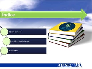 Índice


   Quem somos?



     Leadership Challenge



   Contactos
 