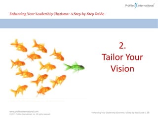 Enhancing Your Leadership Charisma: A Step-by-Step Guide1-on-1 CommunicationsKeep it upbeat