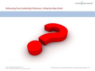 Enhancing Your Leadership Charisma: A Step-by-Step GuideWhere are you now?Leadership Charisma Index (LCI)Leadership Charisma Quotient (LCQ)‘You cannot manage what you cannot measure’Enhancing Your Leadership Charisma: A Step-by-Step Guide | 39