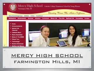 MERCY HIGH SCHOOL
farmington Hills, MI
 