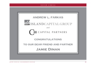 SILVER CIRCLE
5 0 t h a n n u a l l e a d e r s h i p d i n n e r 29
SILVER CIRCLE
 