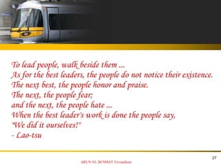 Leadership Dr. E Sreedharan Arun.Vi