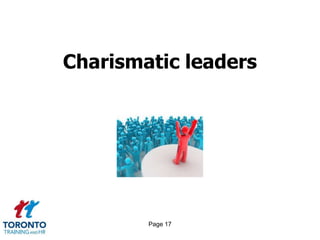 Page 17
Charismatic leaders
 