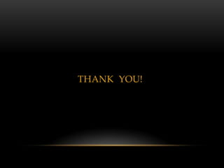 THANK YOU!
 